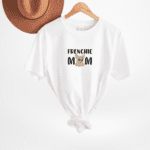 embroshop.ro-adulti-tricou-tricou-dama-tricou-personalizabil-bumbac-100-frenchie-mom-2.png